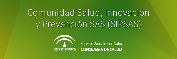Comunidad Salud, Innovación y Prevención SAS (SIPSAS). Servicio Andaluz de Salud. Consejería de Salud. Junta de Andalucía